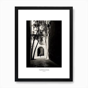 Poster Of Tarragona, Spain, Black And White Analogue Photography 1 Art Print