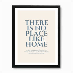 There Is No Place Like Home Blue Print Art Print