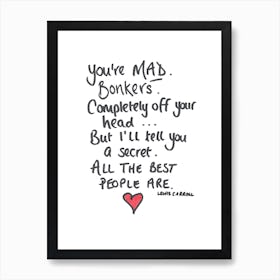 Welsh Art Print Handwritten Quote You're Mad By Lewis Carroll From Alice In Wonderland Art Print