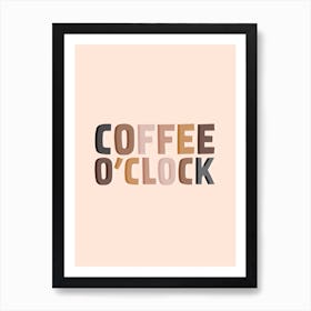 Coffee O Clock Art Print