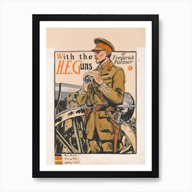 With the H.E. Guns, by Frederick Palmer (1915), Edward Penfield Art Print