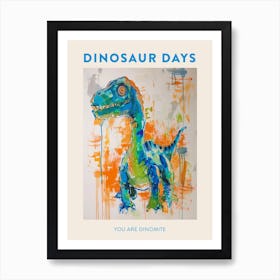 You Are Dinomite Orange Blue Dinosaur Poster Art Print