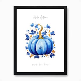 Hello Autumn Australian Blue Pumpkin Watercolour Illustration 3 Art Print