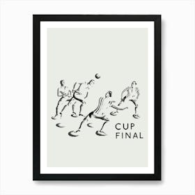 Cup Final Art Print