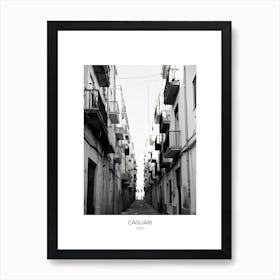 Poster Of Cagliari, Italy, Black And White Photo 1 Art Print