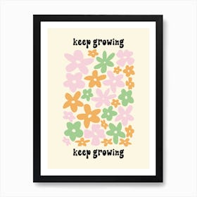 Keep Growing Pastels Art Print