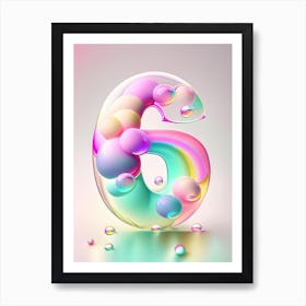 6, Number, Education Rainbow Bubble 4 Art Print