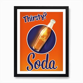 Thirsty? Vintage 1950s Soda Beverage advert. Art Print