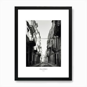 Poster Of Palermo, Italy, Black And White Photo 1 Art Print