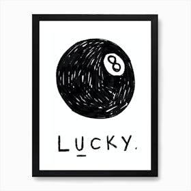 Lucky 8-Ball Wall Art Print Art Print