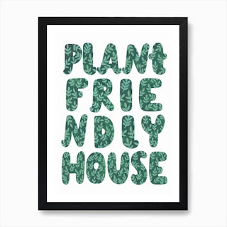 Plant Friendly House Art Print