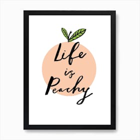 Life Is Peachy Art Print