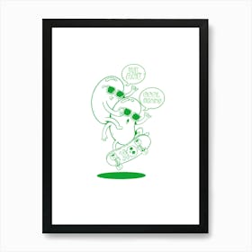 We Are Cool Beans Art Print