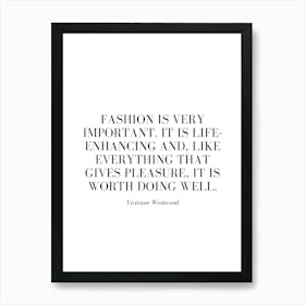 Fashion is very important. Art Print