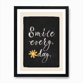 Smile Every Day 2 Art Print