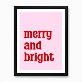 Merry And Bright Christmas Red and Pink Art Print