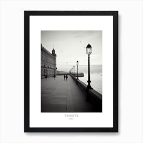 Poster Of Trieste, Italy, Black And White Analogue Photography 3 Art Print