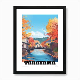 Takayama Japan 3 Colourful Travel Poster Art Print