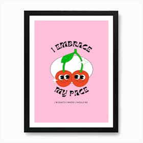 Embrace My Face Art Print