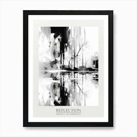 Reflection Abstract Black And White 12 Poster Art Print