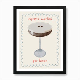 Espresso Martini Por Favor Cocktail Kitchen Drink Art Print