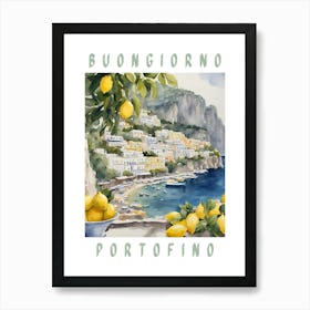 Buongiorno Portofino Art Print Art Print