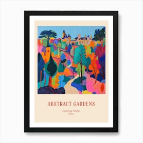 Colourful Gardens Luxembourg Gardens France 3 Red Poster Art Print