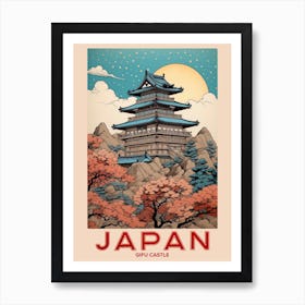 Gifu Castle, Visit Japan Vintage Travel Art 1 Art Print