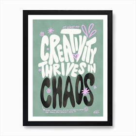 Creativity is Chaos - Green Art Print