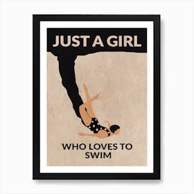 Just A Girl Who Loves To Swim (Black) Art Print