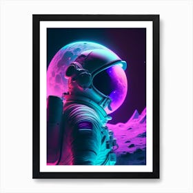 Astronaut In Spacesuit On The Moon Neon Nights 3 Art Print