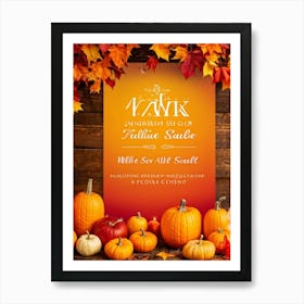 Autumn Sale Banner Vibrant Oranges Deep Reds And Warm Golds Spotlight Festive Design Leaves Gent (6) Art Print