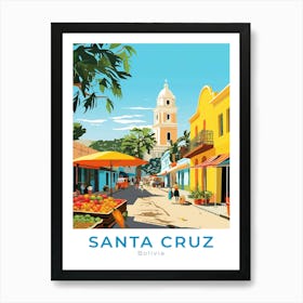 Bolivia Santa Cruz Travel Art Print