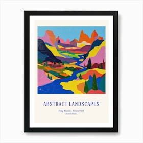 Colourful Abstract Rocky Mountain National Park Usa 4 Poster Blue Art Print