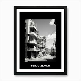 Poster Of Beirut, Lebanon, Mediterranean Black And White Photography Analogue 3 Art Print