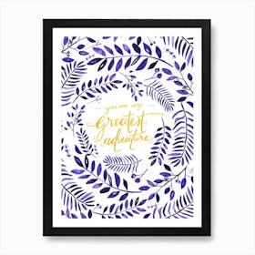 Watercolor Leaves Greatest adventures Art Print