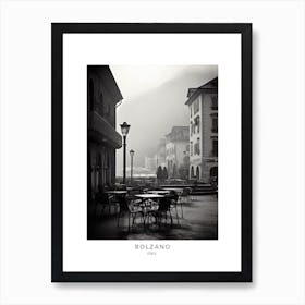 Poster Of Bolzano, Italy, Black And White Analogue Photography 3 Art Print