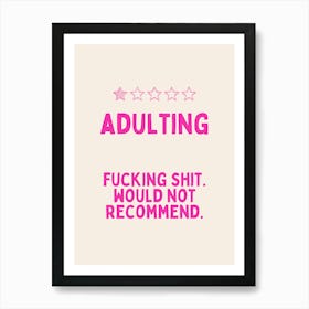 Adulting | Hot Pink and Cream Art Print