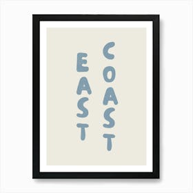 East Coast Vertical Text Light Blue Poster