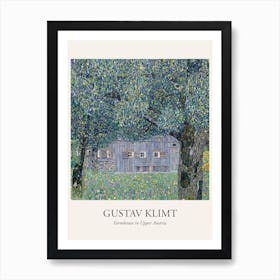 Farmhouse In Upper Austria, Gustav Klimt Poster Art Print