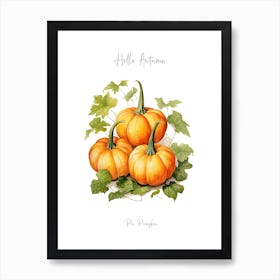 Hello Autumn Pie Pumpkin Watercolour Illustration 3 Art Print