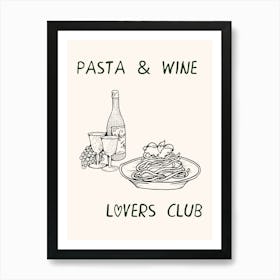 Pasta and Wine Lovers Club Art Print