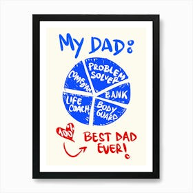 Best Dad Ever Father's Day  Art Print