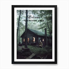 Welcome To Crystal Lake Art Print