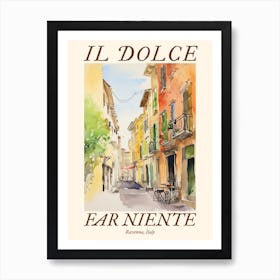 Il Dolce Far Niente Ravenna, Italy Watercolour Streets 1 Poster Art Print