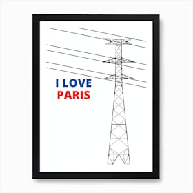 I Love Paris Art Print