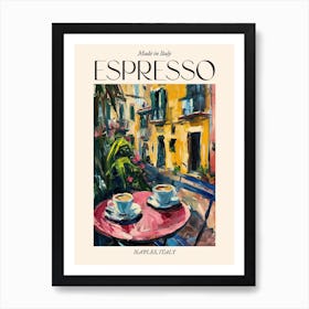 Naples Espresso Made In Italy 1 Poster Art Print