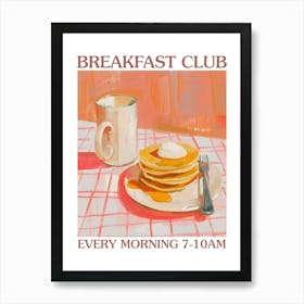 Breakfast Club Pancakes With Honey 3 Art Print