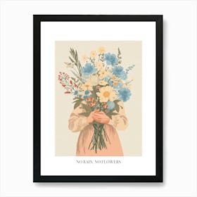 No Rain, No Flowers Poster Spring Girl With Blue Flowers 3 Art Print