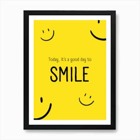 Good Day To Smile Cute Smiley Emoji Quote Art Print